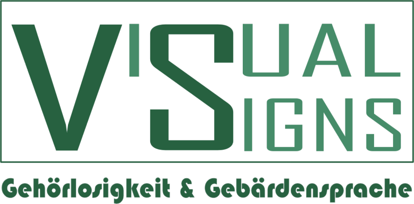 Visual Signs: Gehörlosigkeit in Österreich und Österreichische Gebärdensprache